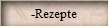 -Rezepte